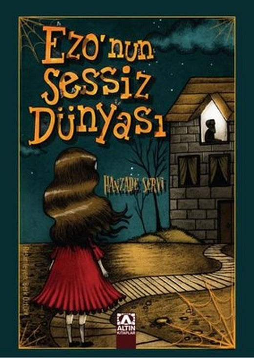 Ezo'nun Sessiz Dünyası | Altın Kitaplar (İnce Kapak)