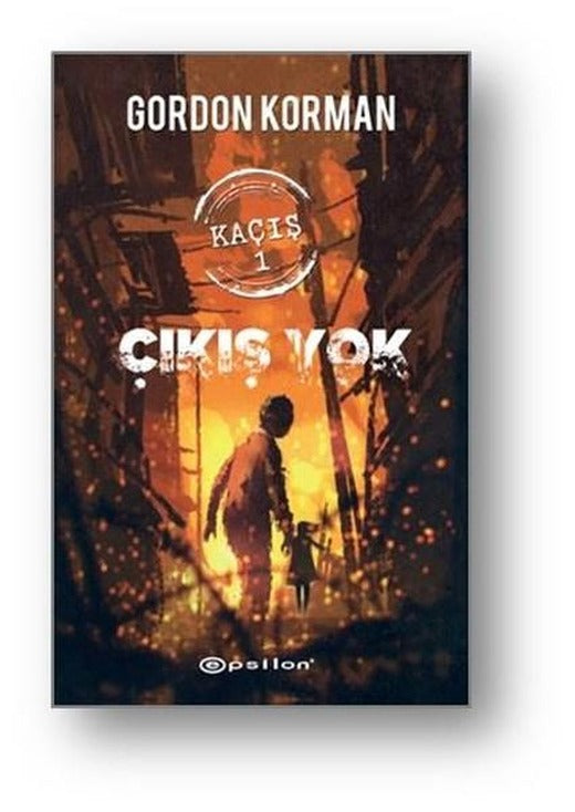 Çıkış Yok-Kaçış 1 | Epsilon Yayınevi (Ciltli)