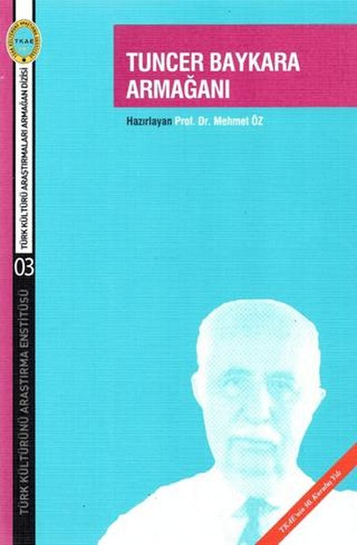 Tuncay Baykara Armağanı | Türk Kültürünü Araştırma Enstitüsü (Ciltsiz)