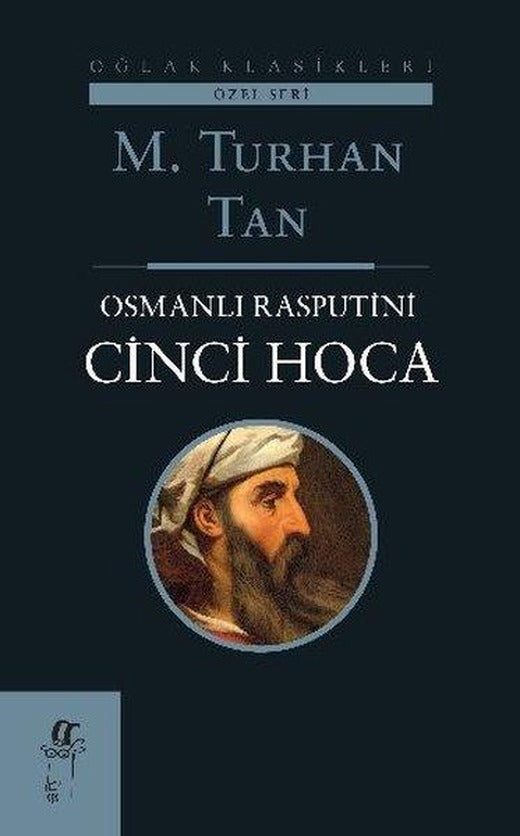 Osmanlı Rasputin'i Cinci Hoca | Oğlak Yayıncılık (İnce Kapak)