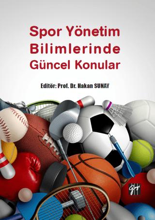 Spor Yönetim Bilimlerinde Güncel Konular | Gazi Kitabevi (Ciltsiz)  - Resim 1