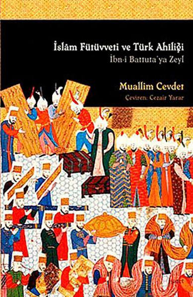 İslam Fütüvveti ve Türk Ahiliği | İşaret Yayınları - İnceleme - Araştırma Dizisi (İnce Kapak)  - Resim 1