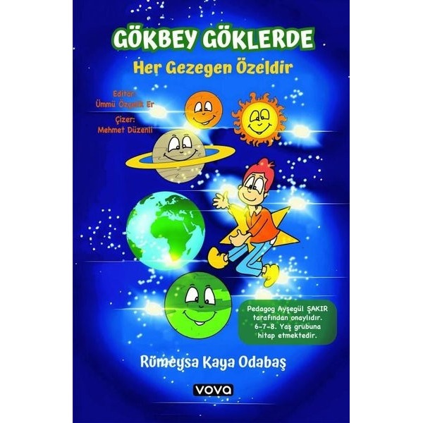 Gökbey Göklerde - Her Gezegen Özeldir | Vova Yayınları (İnce Kapak)