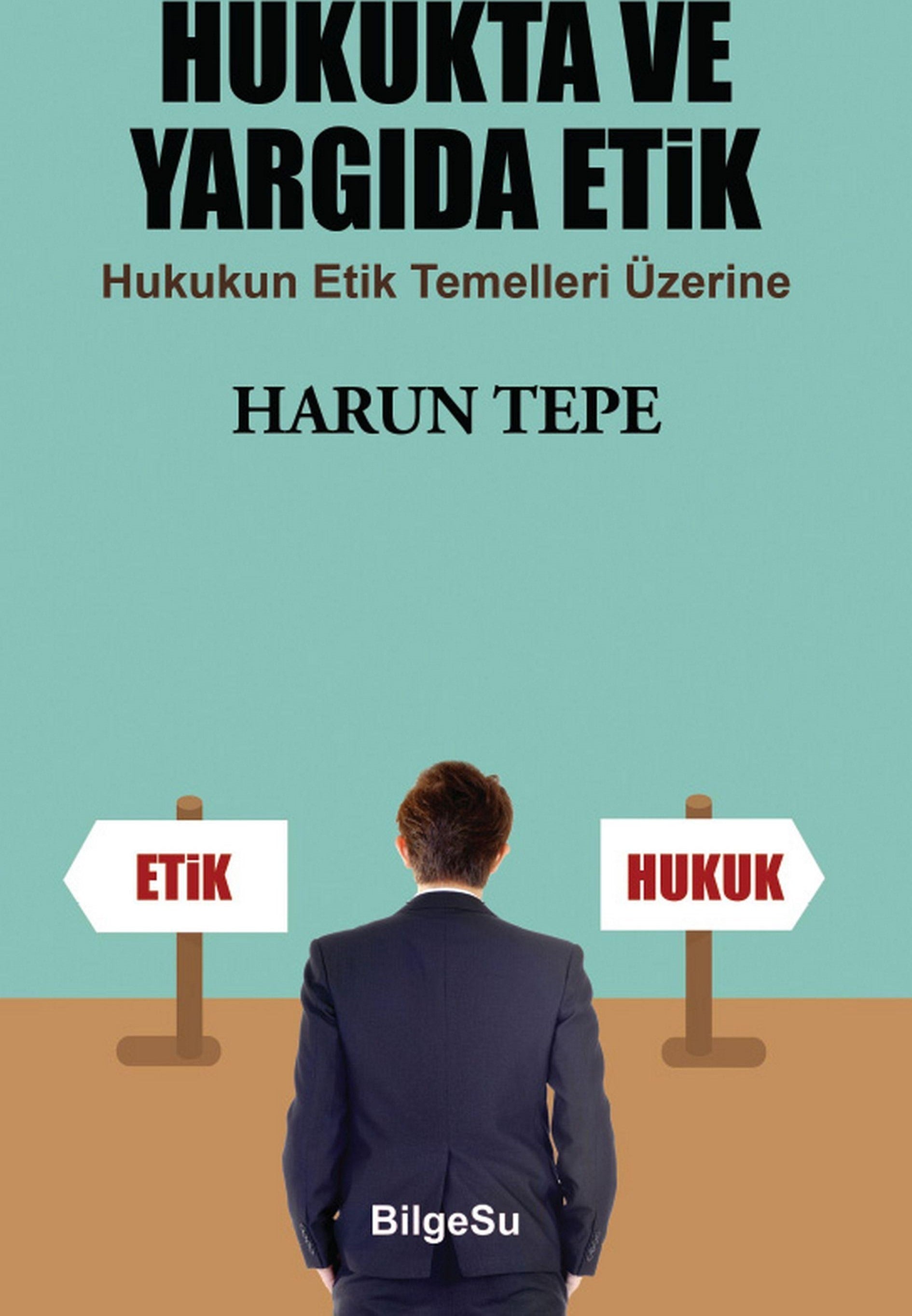 Hukukta ve Yargıda Etik