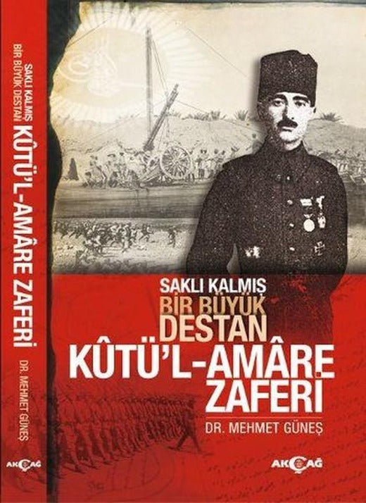 Kutü'l Amare Zaferi | Akçağ Yayınları - Tarih Dizisi (İnce Kapak)