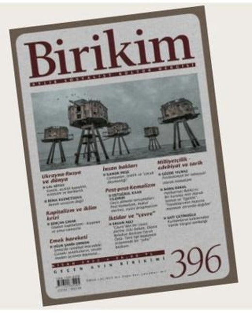 Birikim Aylık Sosyalist Kültür Dergisi Sayı: 396 Nisan 2022 | Birikim Yayınları (Ciltsiz)