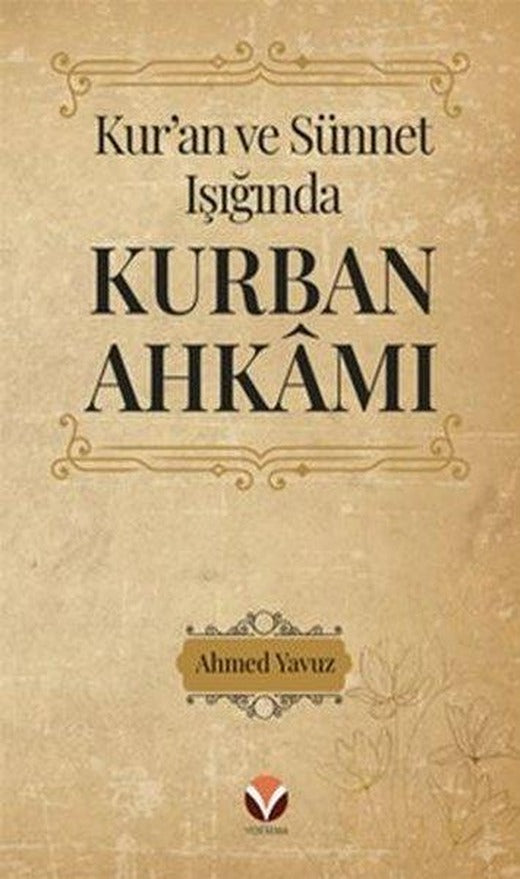 Kur'an ve Sünnet Işığında Kurban Ahkamı | Yedi Sema Yayınları (İnce Kapak)