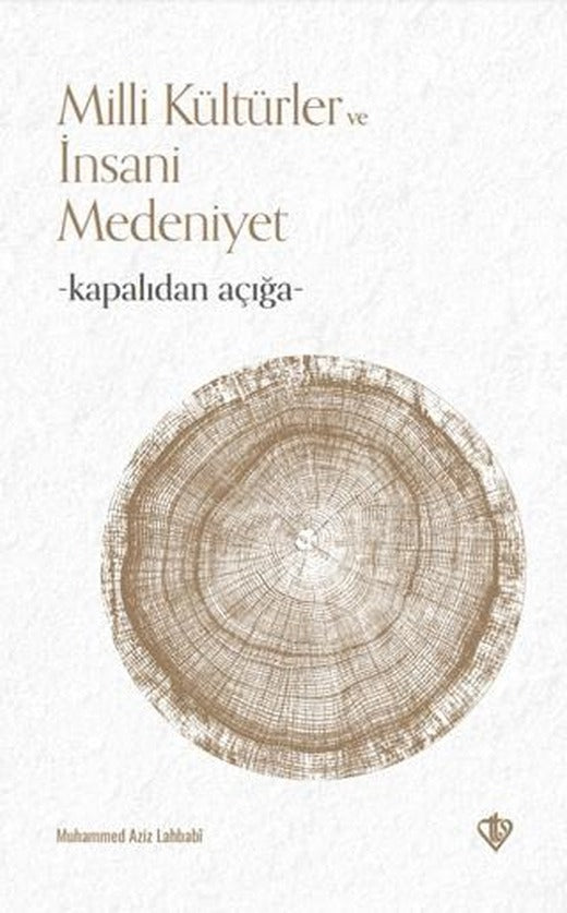 Kapalıdan Açığa Milli Kültürler ve Medeniyetler