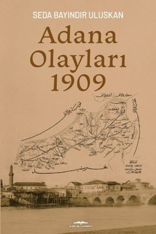 Adana Olayları 1909 | Kastaş Yayınları (İnce Kapak)