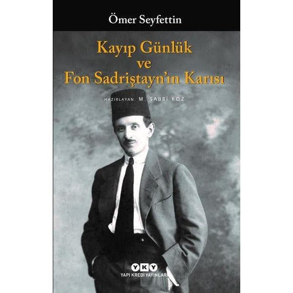 Kayıp Günlük ve Fon Sadriştayn'ın Karısı | Yapı Kredi Yayınları (İnce Kapak)