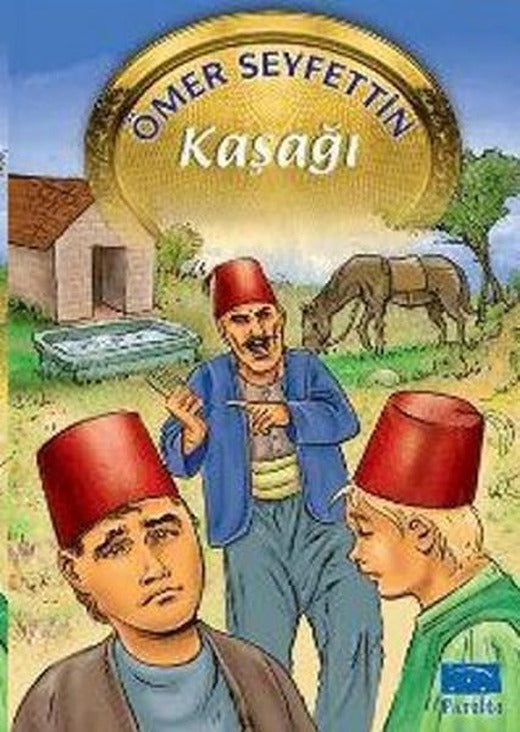 Kaşağı | Parıltı Yayınları - Hikaye Dizisi (İnce Kapak)