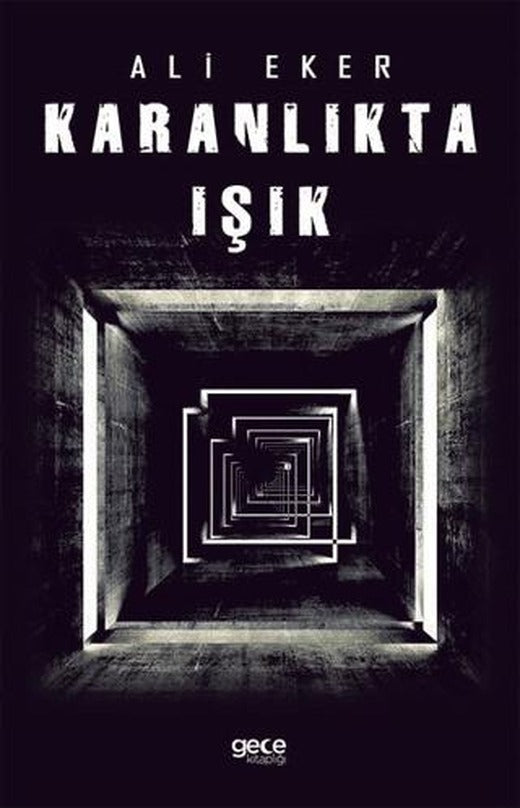 Karanlıkta Işık | Gece Kitaplığı (Ciltsiz)