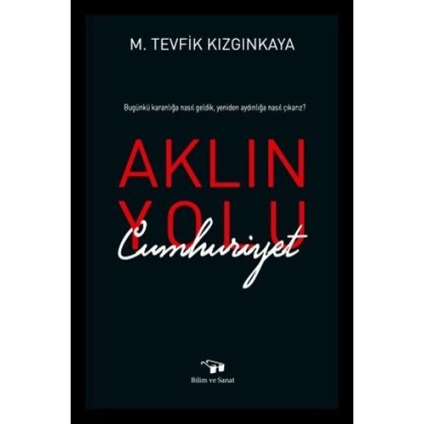 Aklın Yolu Cumhuriyet