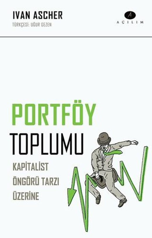 Portföy Toplumu | Açılım Kitap (Ciltsiz)