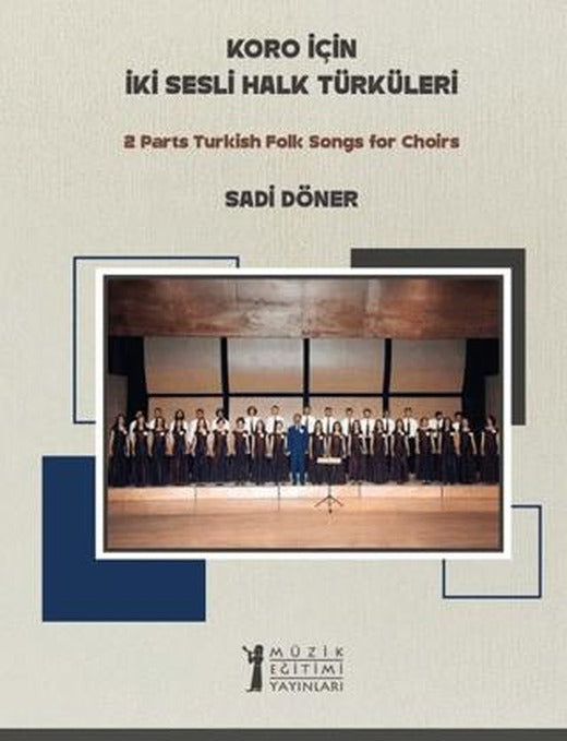 Koro için İki Sesli Halk Türküleri