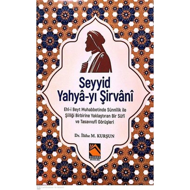 Seyyid Yahya-yı Şirvani | Buhara Yayınları (İnce Kapak)