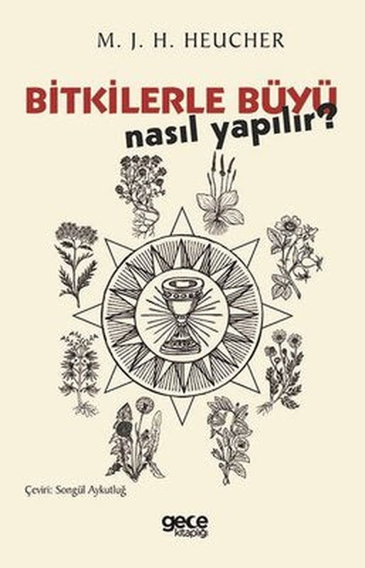 Bitkilerle Büyü Nasıl Yapılır? | Gece Kitaplığı