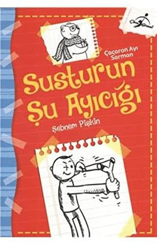 Susturun Şu Ayıcığı - Çaçaron Ayı Sarman