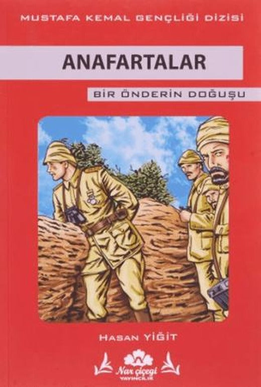 Anafartalar - Bir Önderin Doğuşu | Narçiçeği Yayıncılık (Ciltsiz)