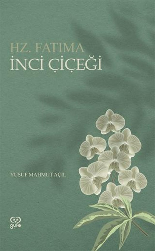 İnci Çiçeği - Hz. Fatıma