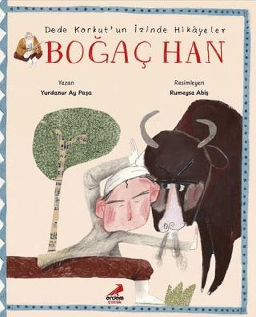 Dede Korkut’un İzinde Hikâyeler - Boğaç Han