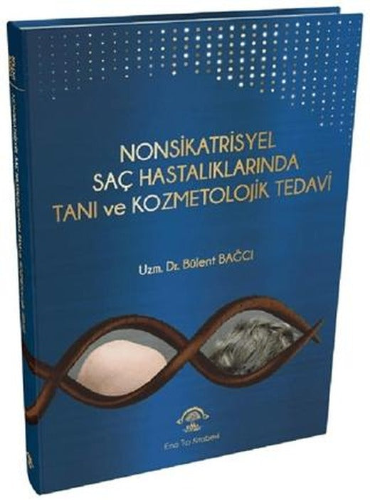 Nonsikatrisyel Saç Hastalıklarında Tanı ve Kozmetolojik Tedavi