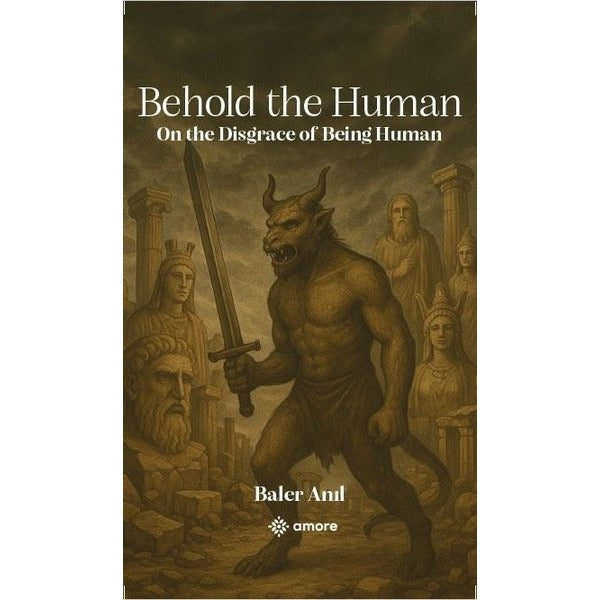 Behold the Human