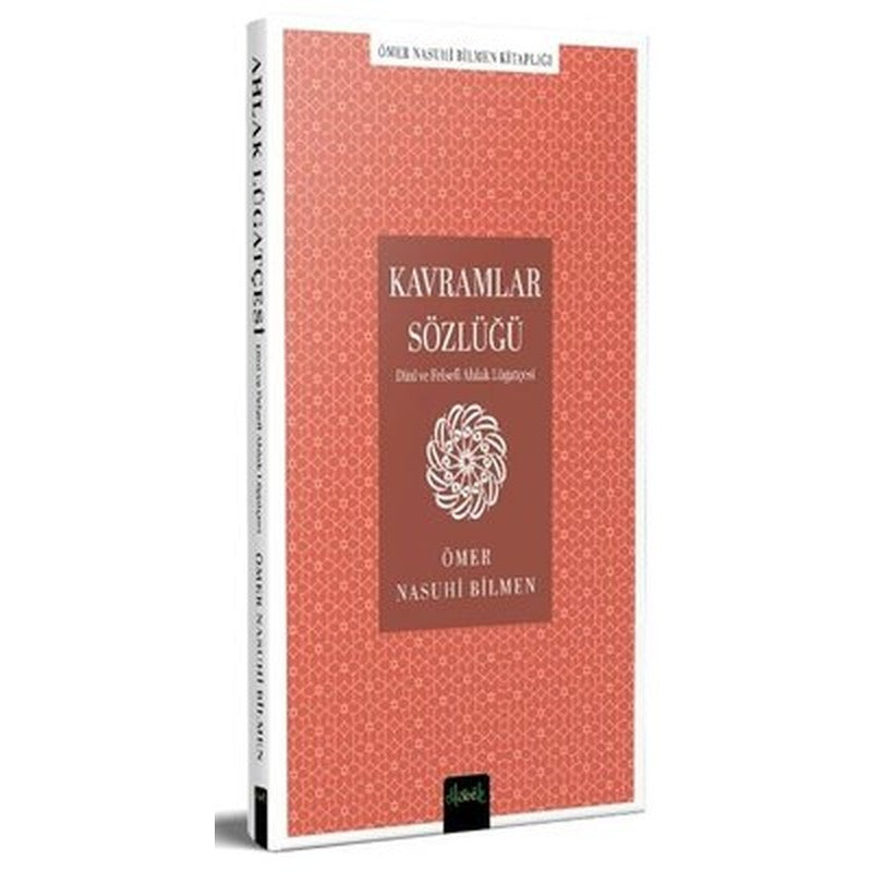 Kavramlar Sözlüğü - Dini ve Felsefi Ahlak Lugatçesi | Misvak Neşriyat Yayınları (İnce Kapak)