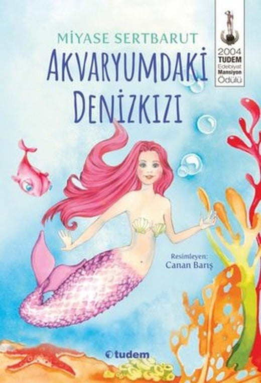 Akvaryumdaki Denizkızı | Tudem Yayınları