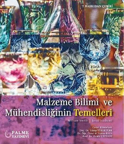 Malzeme Bilimi ve Mühendisliğinin Temelleri | Palme Yayıncılık (Ciltsiz)