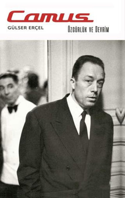 Albert Camus: Özgürlük ve Devrim