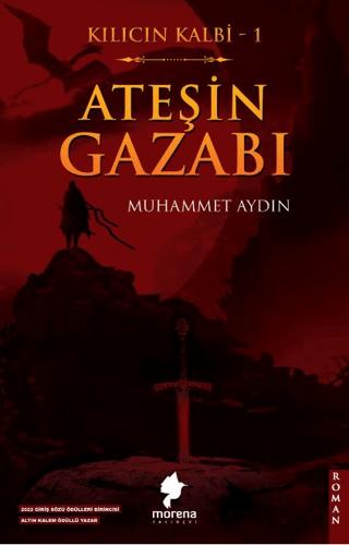 Kılıcın Kalbi 1 - Ateşin Gazabı | Morena Yayınevi (Ciltsiz)  - Resim 1