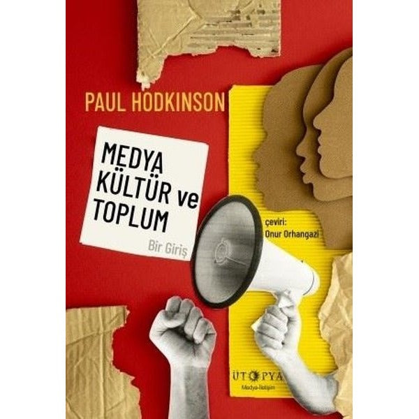 Medya, Kültür ve Toplum - Bir Giriş