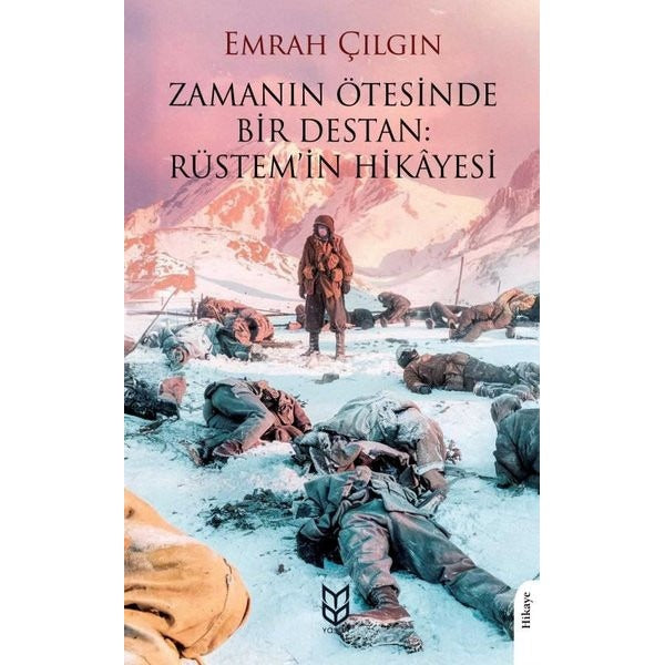 Zamanın Ötesinde Bir Destan: Rüstem'in Hikayesi | Yason Yayıncılık (Ciltsiz)