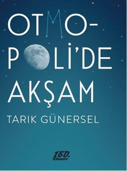 Otmopoli’de Akşam