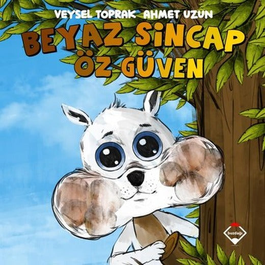 Beyaz Sincap - Öz Güven | Buzdağı Yayınevi