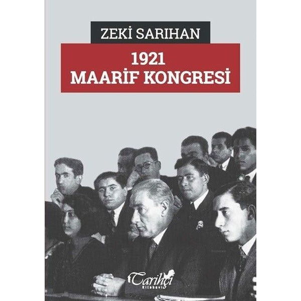 1921 Maarif Kongresi | Tarihçi Kitabevi
