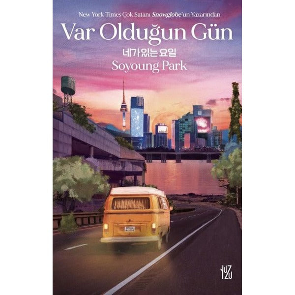 Var Olduğun Gün | Yuzu Kitap (İnce Kapak )