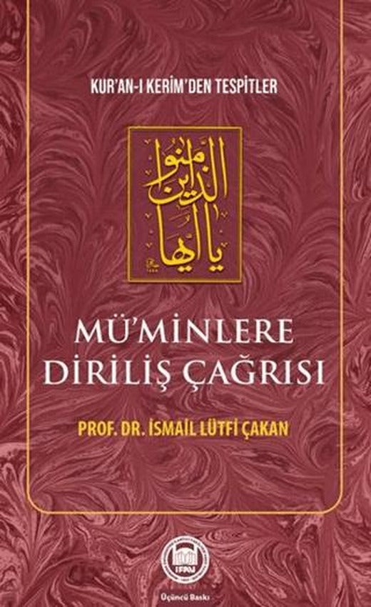 Mü’minlere Diriliş Çağrısı
