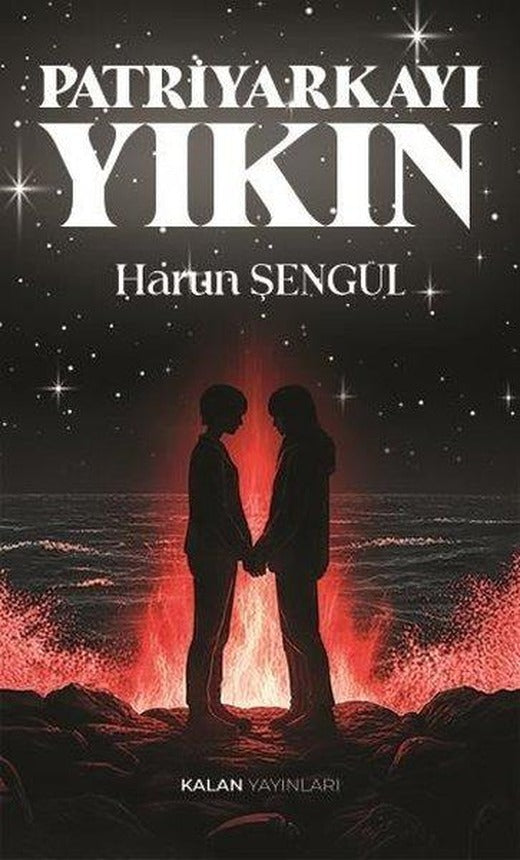 Patriyarkayı Yıkın | Kalan Yayınları (İnce Kapak)