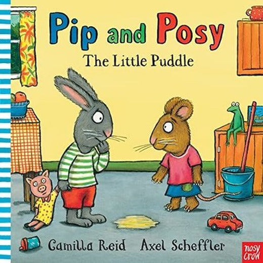 Pip and Posy: The Little Puddle | NOSY CROW