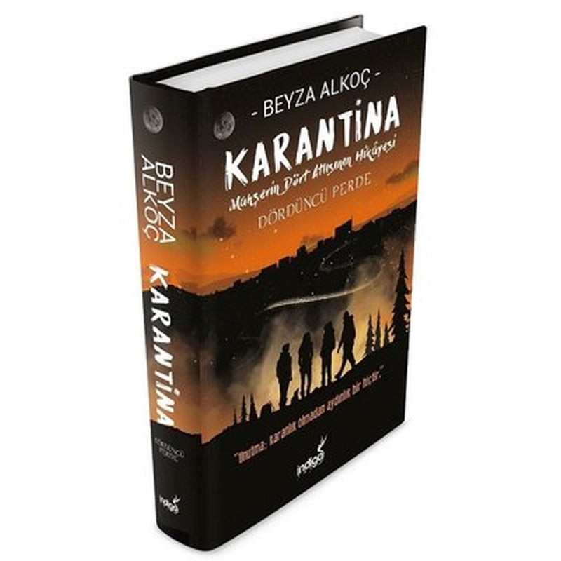 Karantina Dördüncü Perde-Mahşerin Dört Atlısının Hikayesi | İndigo Kitap (Ciltli)