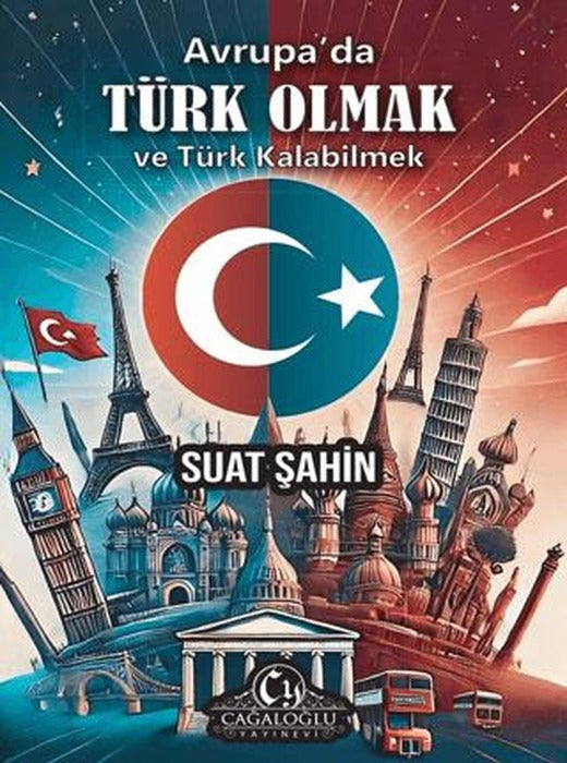 Avrupa'da Türk Olmak ve Türk Kalabilmek | Cağaloğlu Yayınevi (Ciltsiz)