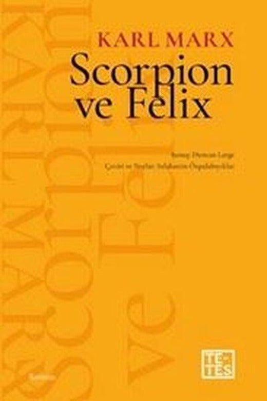 Scorpion ve Felix | Tetes Kitap (İnce Kapak)