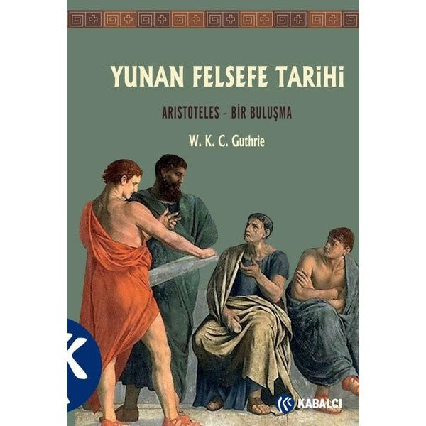 Yunan Felsefe Tarihi 6. Cilt