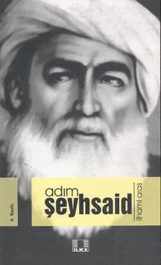 Adım Şeyh Said | İlke Yayıncılık (İnce Kapak)