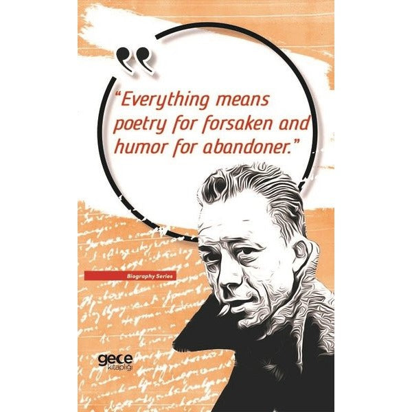 Everything Means Poetry for Forsaken and Humor for Abandoner | Gece Kitaplığı