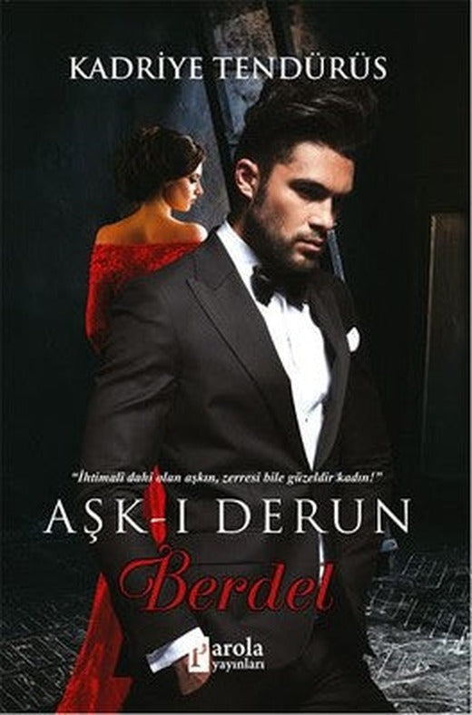 Aşk-ı Derun Berdel | Parola Yayınları