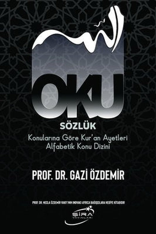 Oku - Sözlük Konularına Göre Kur'an Ayetleri Alfabetik Konu Dizini