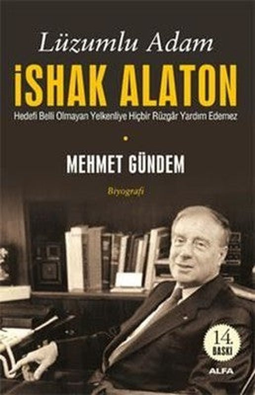 Lüzumlu Adam İshak Alaton | Alfa Yayınları